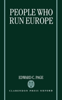 People Who Run Europe 0198280793 Book Cover