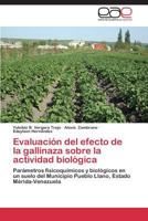 Evaluacion del Efecto de La Gallinaza Sobre La Actividad Biologica 3659078743 Book Cover