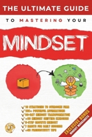 The Ultimate Guide to Mastering Mindset: Unlocking the Power of a Growth Mindset for Success and Personal Development (Guide for Life | Life skills, ... personal growt and financial success books) B0DXCXVMXH Book Cover