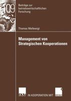 Management Von Strategischen Kooperationen: Eine Ressourcenorientierte Untersuchung in Der Telekommunikationsbranche 3824491230 Book Cover
