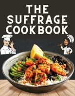 The Suffrage Cookbook 1805475436 Book Cover