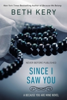 Since I Saw You 0425266133 Book Cover