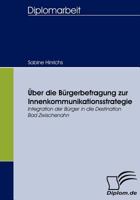 Ber Die B Rgerbefragung Zur Innenkommunikationsstrategie 3836656345 Book Cover