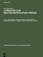 Literatur Zur Deutschsprachigen Presse, Band 9, 89199-98384. Lander Auerhalb Des Deutschen Sprachraums. Afrika - Amerika - Asien - Australien - Europa 3598213077 Book Cover