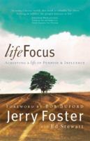 LifeFocus: Achieving a Life of Purpose and Influence 0800759591 Book Cover