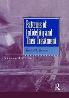 Patterns Of Infidelity And Their Treatment 0876306318 Book Cover