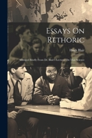 Essays On Rethoric: Abridged Briefly From Dr. Blair's Lectures On That Science 1022554751 Book Cover