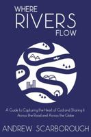 Where Rivers Flow 1365405761 Book Cover