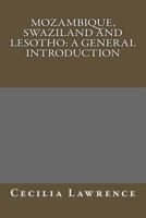 Mozambique, Swaziland and Lesotho: A General Introduction 1981230378 Book Cover