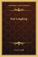 Exit Laughing 116317081X Book Cover