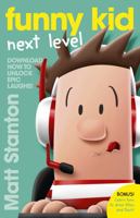 Funny Kid Next Level: Australian Reading Hour Edition 0733340806 Book Cover
