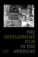 The Development Film in the Americas 0520416473 Book Cover