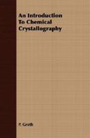 An Introduction to Chemical Crystallography 1016101473 Book Cover