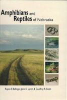Amphibians and Reptiles of Nebraska 1616584955 Book Cover