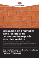 Expansion de l'humidité dans les blocs de céramique incorporés avec des résidus (French Edition) 6207489454 Book Cover