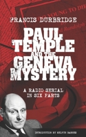 Paul Temple and the Geneva Mystery B0CH28JLP7 Book Cover