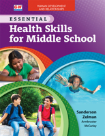 Human Development and Relationships to Accompany Essential Health Skills for Middle School B0CLTPBF2X Book Cover