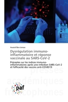 Dysrégulation immuno-inflammatoire et réponse vaccinale au SARS-CoV-2 (French Edition) 6209484077 Book Cover