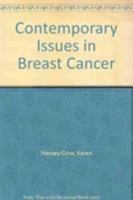 Contemporary Issues in Breast Cancer (Jones and Bartlett Series in Oncology) 076374817X Book Cover