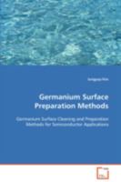 Germanium Surface Preparation Methods 3836484110 Book Cover