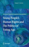 Young People S Human Rights and the Politics of Voting Age 9400733712 Book Cover