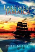 Farewell Jamaica 1425783058 Book Cover