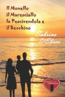 Il Monello, il Maresciallo, la Pescivendola e il Becchino B09WQ17W3J Book Cover