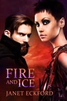 Fire and Ice 0990784134 Book Cover