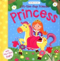 Lift-the-flap Friends Princess 1408864142 Book Cover