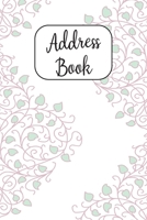 Address Book: Cute Address Book with Alphabetical Organizer, Names, Addresses, Birthday, Phone, Work, Email and Notes (6x9 Size Address Book) 1670322564 Book Cover