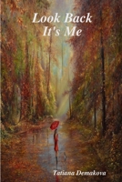 Look Back - It's Me 0359970044 Book Cover