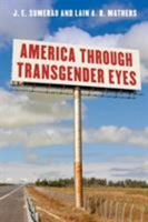 America Through Transgender Eyes 1538122073 Book Cover