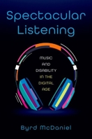 Spectacular Listening 0197620450 Book Cover