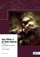 Saga d'Aliénor et des Blancs-Manteaux - Tome 5: La citadelle du désert 2385913585 Book Cover