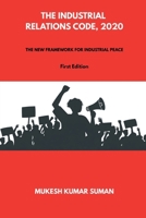 The Industrial Relations Code, 2020: The New Framework for Industrial Peace B0GRJRG69Z Book Cover
