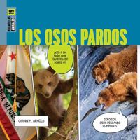 Los osos pardos (Spanish Edition) 1682777146 Book Cover