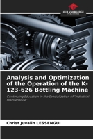 Analysis and Optimization of the Operation of the K-123-626 Bottling Machine 6630278690 Book Cover