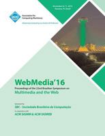 Webmedia 16 22nd Brazilian Symposium on Multimedia and the Web 1450347134 Book Cover