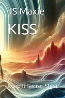 Kiss Keep It Secret Shea B0F89X9CK6 Book Cover