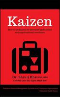 Kaizen: How to Use Kaizen for Increased Profitability and Organizational Excellence 1988663121 Book Cover