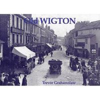 Old Wigton 1840332557 Book Cover