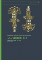 Lauchheim II.2: Katalog Der Graber 301-600 3954904144 Book Cover