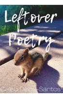 Leftover Poetry 8119228960 Book Cover