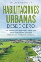 Habilitaciones Urbanas desde Cero B0CKXYPVKM Book Cover