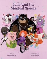 Sally and the Magical Sneeze 1499488645 Book Cover