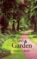 The Lord's Garden 1607992493 Book Cover