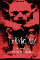The Wicked Place 0976832909 Book Cover