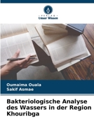 Bakteriologische Analyse des Wassers in der Region Khouribga 6206090698 Book Cover