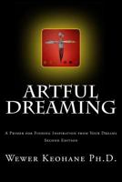 Artful Dreaming: Special Color Edition 1442137770 Book Cover
