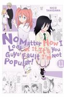 No Matter How I Look at It, It's You Guys' Fault I'm Not Popular!, Vol. 11 0316414123 Book Cover